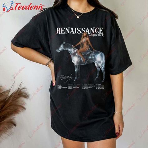 Beyonce 2023 T-shirt Renaissance Tour, Album Release, Perfect Present https://teedenis.com/product/beyonce-2023-t-shirt-renaissance-tour-album-release-perfect-present/ Beyonce 2023, Single Ladies Costume, Beyonce Merch, Beyonce Single Ladies, Merch Shirt, Album Releases, Fan Shirts, Selling Clothes, Single Women