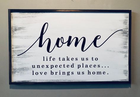 Excited to share this item from my #etsy shop: Home quote sign. Life takes you unexpected places love brings you home New Home Quotes, Home Quote, Farmhouse Side Table, Cute Dorm Rooms, Home Decor Quotes, Room Transformation, Beautiful Tile, Ship Lap Walls, Cool Rooms