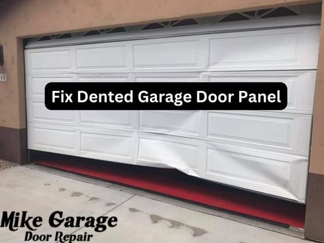 Fix Dented Garage Door, Magnetic Garage Door Panels, Garage Door Panel Replacement, Aluminium Garage Doors, Metal Garage Doors, Garage Door Replacement, Garage Door Panels, Stripped Screw, Oak House