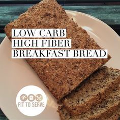 High Fiber Bread, Fiber Breakfast, High Fiber Low Carb, Fiber Bread, High Fiber Breakfast, Best Keto Bread, Lowest Carb Bread Recipe, Breakfast Bread, Low Carb Diets