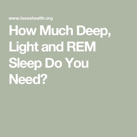 How Much Deep, Light and REM Sleep Do You Need? Not Enough Sleep, Stages Of Sleep, 8 Hours Of Sleep, Rem Sleep, Increase Heart Rate, Restorative Sleep, Trying To Sleep, Lack Of Motivation, Sleep Cycle