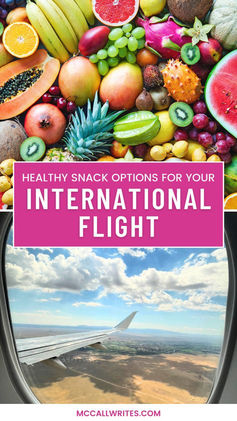 Embark on your international journey, charging your body with vitality! This guide to top healthy snack options to bring on your flights. Nourish your body with travel-friendly, nutrient-dense snacks that will energize your trip. Safe travels! #traveltips #flights #airportmeals #healthysnacks #mccallwrites #travel Snacks For International Flights, Long Flight Snacks, Flight Snacks, Airplane Snacks Long Flights, Airplane Snacks For Adults, Food For Airplane Travel, Best Airplane Snacks Long Flights, Travel Snacks Airplane, Healthy Snacks For Airplane Travel