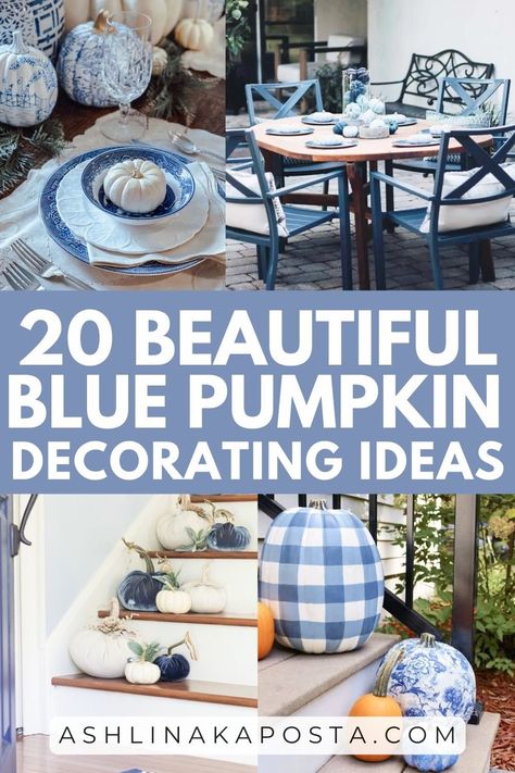 20 Beautiful Blue Pumpkin Decor Ideas For Fall — ASHLINA KAPOSTA Navy Halloween Decor, Blue Painted Pumpkins Ideas, Diy Blue And White Decor, Fall Colors With Blue, Blue And White Fall Decor Ideas, Fall Decor With Blue Accents, Blue Home Aesthetic, Fall Decor With Blue, Blue Halloween Aesthetic