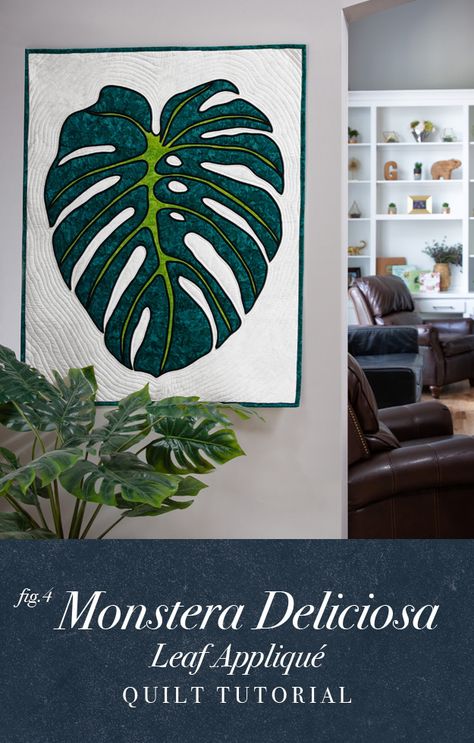 Monstera Deliciosa Quilt Fruit Salad Tree, Applique Quilts Tutorial, Hawaiian Applique Quilt, How To Applique, Leaf Quilt, Leaf Applique, Hawaiian Leaf, Landscape Art Quilts, Applique Tutorial