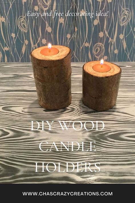 Learn how to make your own real tree DIY candle holders for free! We saved branches from a fallen tree and made our own with aspen branches. #chascrazycreations #treediycandleholders #diycandleholders Tea Candle Holders Diy, Free Decorating Ideas, Wood Candle Holders Diy, Diy Wooden Candle, Pine Tree Candle, Tree Branch Candle Holder, Log Candle Holders, Tea Candle Holders, Log Candles