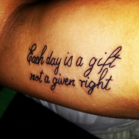 Each day is a gift not a given right ;nickelback Nickelback Tattoo Ideas, Nickelback Tattoo, Nickelback Quotes, Forearm Tattoo Quotes, Discreet Tattoos, Tattoo Ink, Forearm Tattoo, Tattoo Inspo, Each Day