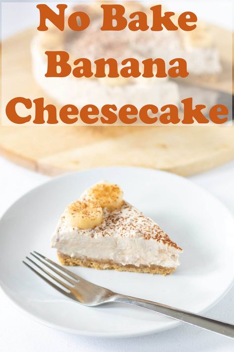 Healthy Banana Cheesecake, Banana No Bake Cheesecake, No Bake Banana Cheesecake, Banana Recipes No Bake, Low Fat Cheesecake, Cheesecake Banana, Bake Banana, Banana Cheesecake, Yummy Desserts Easy