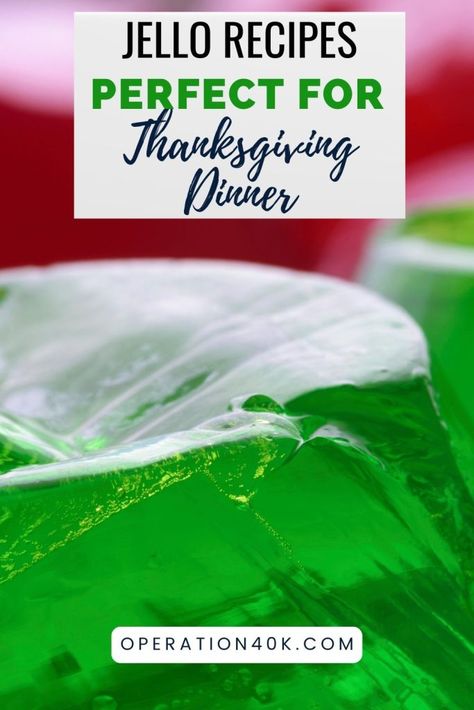 Lime Jello Mold Recipes, Easy Jello Mold Recipes, Tupperware Jello Mold Recipe, Lime Jello Recipes, Thanksgiving Jello, Layered Jello Recipe, Cranberry Jello Salad, Delicious Thanksgiving Desserts, Lime Jello Salads