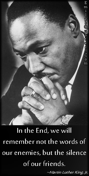 In the End, we will remember not the words of our enemies, but the silence of our friends Louis Farrakhan, Photo Star, Dr Martin Luther King Jr, Mlk Jr, Dr Martin Luther King, Civil Rights Movement, We Are The World, King Jr, Art Tools