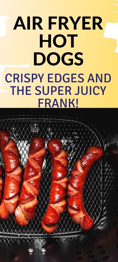 Air Fryer Xl Recipes, Cooking Hot Dogs, Air Fryer Hot Dogs, Bbq Grilled Chicken Recipes, Best Hot Dogs, Fried Hot Dogs, Making Hot Dogs, New Air Fryer Recipes, Air Fryer Recipes Snacks