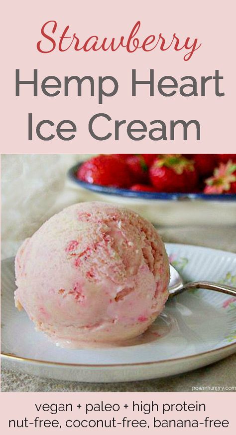 Strawberry Hemp Heart Ice Cream {vegan, Paleo, High Protein} | power hungry Heart Ice Cream, Ice Cream Vegan, Protein Ice Cream Recipe, Heart Ice, Avocado Ice Cream, Strawberry Protein, High Protein Desserts, Hemp Milk, Yogurt Ice Cream