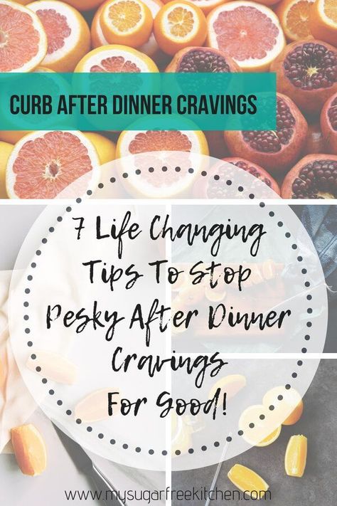 Steal my 7 life changing tips to quit sugar and nip sweet after dinner cravings in the bud.  In the process you’ll discover better quality sleep, you’ll get your glow back, feel more energized and vibrant and have more confidence.  #mysugarfreekitchen #managecravings #quitsugar #sweetcravings #cravings #stopcravings #food cravings #curbcravings #controlcravings Stop Cravings, Life Changing Tips, Sugar Free Lifestyle, Bad Carbohydrates, Sugar Detox Diet, How To Stop Cravings, Clean Eating Lifestyle, Control Cravings, Clean Eating For Beginners