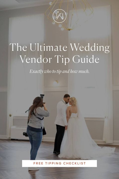 Wedding Tipping Guide, Gratuity For Wedding Vendors, Wedding Vendor Tip Guide, Wedding Vendor Tipping Guide, Tipping Vendors At Wedding, Tip Wedding Vendors, Wedding Planning Vendor Checklist, Wedding Vendors Checklist, How Much To Tip Wedding Vendors