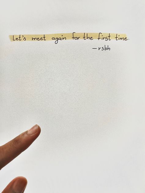 First Meet Up Quotes, Lets Meet Again Quotes, If We Meet Again Quotes, Let's Meet Again For The First Time, Unexpected Meetings Quotes, First Meeting Quotes Feelings, First Meeting Quotes, The Right Person Quotes, Meet Again Quotes