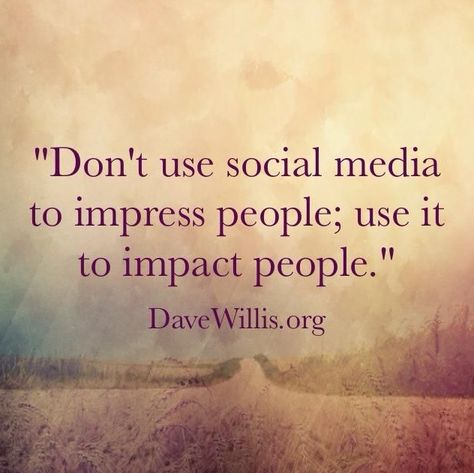 I love this quote! If you use social media to impact people in a positive, helpful way, you will be successful in your efforts. Remember this each time you post. :) #socialmediadoneright Notes Of Berlin, Most Popular Quotes, About Social Media, Popular Quotes, Keep It Real, Marketing Quotes, A Quote, Social Media Quotes, Good Advice