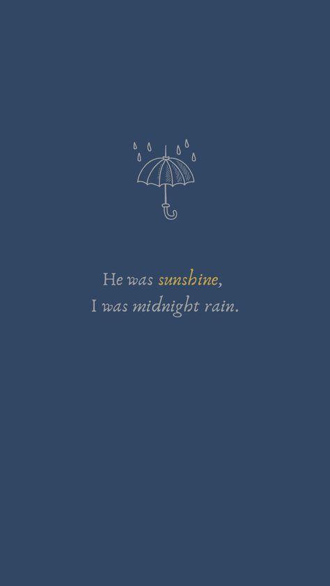 Taylor Swift's Midnight Rain Lyrics Midnight Rain Taylor Swift Wallpaper, He Was Sunshine I Was Midnight Rain Wallpaper, Midnight Rain Wallpaper, Midnight Rain Lyrics, Sunshine And Midnight Rain, Midnight Rain Tattoo, Taylor Swift Midnight Rain, Taylor Swift Lyrics Midnights, Midnight Rain Taylor Swift