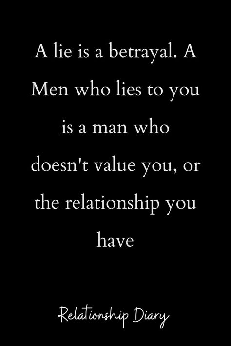 #relationshipadvice #dontlie #couplethings #lovequotes #relationshipquotes Quotes About Being Lied To Relationships, Quotes On Lies Relationships, Lying Men Quotes, Relationship Lies Quotes, Lie To Me Quotes, Lies Relationship, Good Man Quotes, Real Men Quotes, Liar Quotes