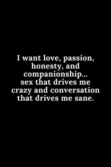 Inappropriate Quotes, Passionate Love Quotes, Intimacy Quotes, Hot Love Quotes, I Want Love, Romantic Quotes, Quotes For Him, True Quotes, Relationship Quotes