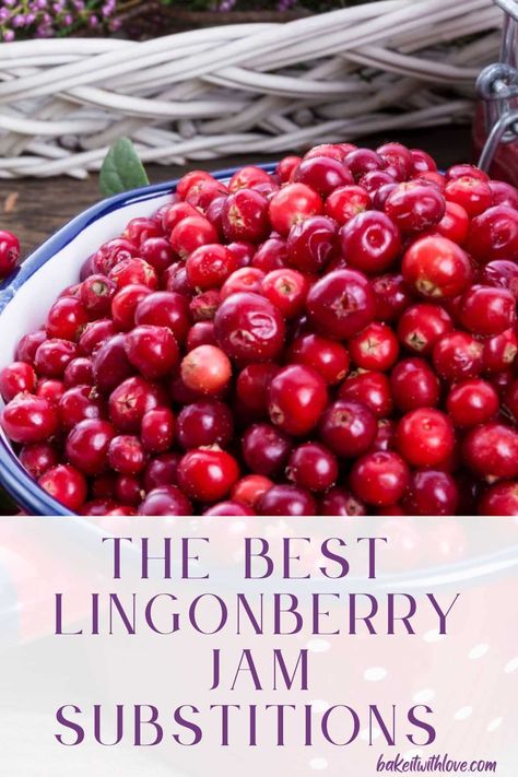 Needing a lingonberry jam substitute is no surprise as lingonberries are not the most common ingredient, depending on where you live. However, there's no need to skip a recipe because you can't find this ingredient! There are plenty of alternate options to try in place of lingonberry jam, and I've gathered them all here on this list for you! BakeItWithLove.com #bakeitwithlove #lingonberries #jam #substitute #berries #sweet #savory Lingonberry Jam, Sour Cherry Jam, Cranberry Jam, Apple Chutney, Cooking Substitutions, Baking Substitutes, Spiralizer Recipes, Berry Jam, Pomegranate Molasses