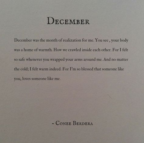 Poetry by Conee Berdera #poetry #poets #poetsofinstagram #coneeberdera#december December Love Quotes, December Poems, December Poetry, Christmas Poetry, May December Romance, Winter Poetry, December Quotes, Cute Instagram Captions, Story Quotes