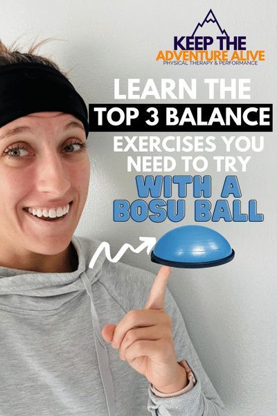 Do you want to know the best bosu exercises to improve your balance? IF you are looking for arthritis pain relief these bosu ball exercises can actually help decrease your joint pain. Join Dr. Alyssa Kuhn with Keep the Adventure Alive as she shows you the top 3 bosu balance exercises! Balance Ball Exercises Beginner, Bosu Ball Workout For Beginners, Bosu Exercises, Bosu Ball Hiit Workout, Bosu Ball Ab Workout, Bosu Ball Exercises Beginner, Bosu Ball Exercises, Bosu Balance Exercises, Keep The Adventure Alive