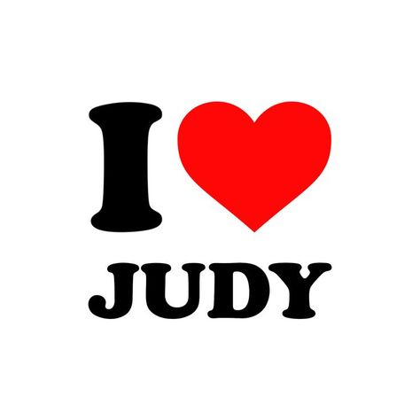 Sticker that says I love Judy (with a red heart) Michael Name, Brother Best Friend, National Boyfriend Day, Boyfriend Day, Girlfriends Day, Boyfriends Girlfriends, Happy Birthday Celebration, Art Quotes Inspirational, Love My Man