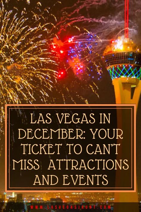 Best Of Las Vegas, Las Vegas Christmas Time, Las Vegas New Years Eve, Las Vegas Outfit December, Vegas In December, Las Vegas In December, Christmas In Las Vegas, Las Vegas December, Nfr Vegas