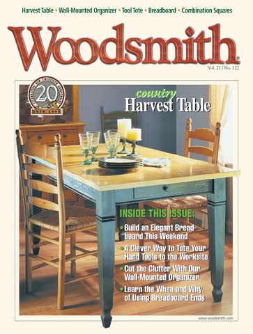 Magazine Issue 122 | Woodsmith: Expert woodworking tips, techniques, inspiration and more for woodworkers of any skill level. Woodworking Bandsaw, Garden Birdhouses, Bandsaw Box, Tool Tote, Birdhouse Designs, Harvest Table, Event Table, Magazine Issue, Woodworking Techniques