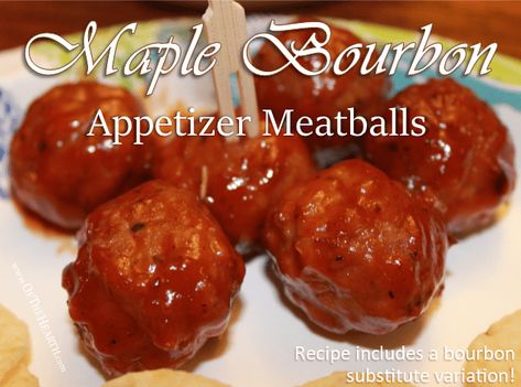 Maple Bourbon Appetizer Meatballs Maple Bourbon Meatballs, Cocktail Meatballs Crockpot, Bourbon Meatballs, Sweet Meatballs, Maple Bourbon Glaze, Meatball Appetizer Recipe, Maple Chicken, Meatball Recipes Crockpot, Entertaining Appetizers