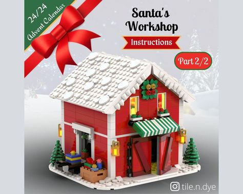 🎅Santa's Workshop 2/2 Instructions 📖24/24 Advent Calendar 🎅Ho ho ho! Here is the second part of Santa's workshop. Thank you to everyone for following me and supporting me on this... Santa Claus Workshop, Lego Gift, Lego Christmas Village, Santa Workshop, Lego Winter Village, Lego Advent Calendar, Lego Village, Lego Advent, Lego Winter