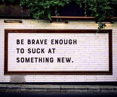 Quotes Meaningful Life, Pinterest Quotes, Dont Be Scared, Progress Pictures, The More You Know, Inspiring Words, Try Something New, Kombucha, New People