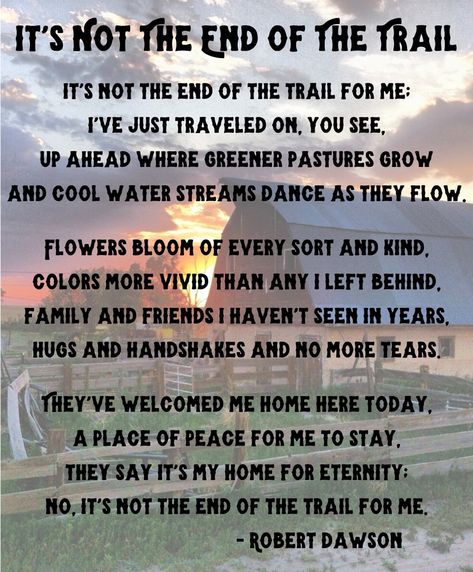 Cowboy Love Poems, Cowboy Memorial Quotes, Poem For Grandpa, Cowboy Poems, Farmer Poem, Rip Poems, Eulogy Quotes, Goodbye Poem, Farm Life Quotes