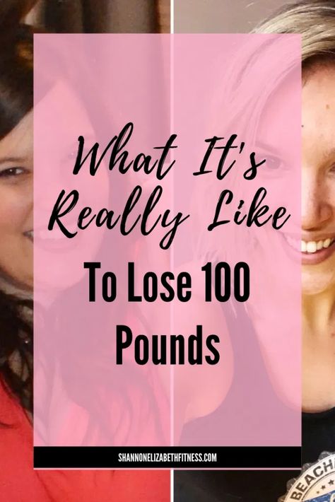 What It's Really Like To Lose 100 Pounds | Shannon Elizabeth Fitness Lose Over 100 Pounds, Shannon Elizabeth, Lose 25 Pounds, Build Muscle Mass, Fitness Articles, Lose 40 Pounds, Lose 20 Pounds, Stubborn Belly Fat, The Goal