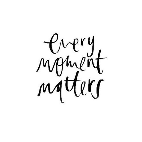 Life is short... every moment matters Citation Force, Every Moment Matters, In Cursive, Short Inspirational Quotes, Quotes About Strength, Short Quotes, Pretty Words, Cute Quotes, The Words