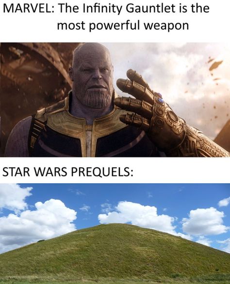 I see your Infinity Gauntlet and I raise you my high ground Star Wars High Ground, I Have The High Ground, Star Wars Meme, Funny Star Wars Memes, Prequel Memes, Infinity Gauntlet, High Ground, Star Wars Jokes, Darth Maul