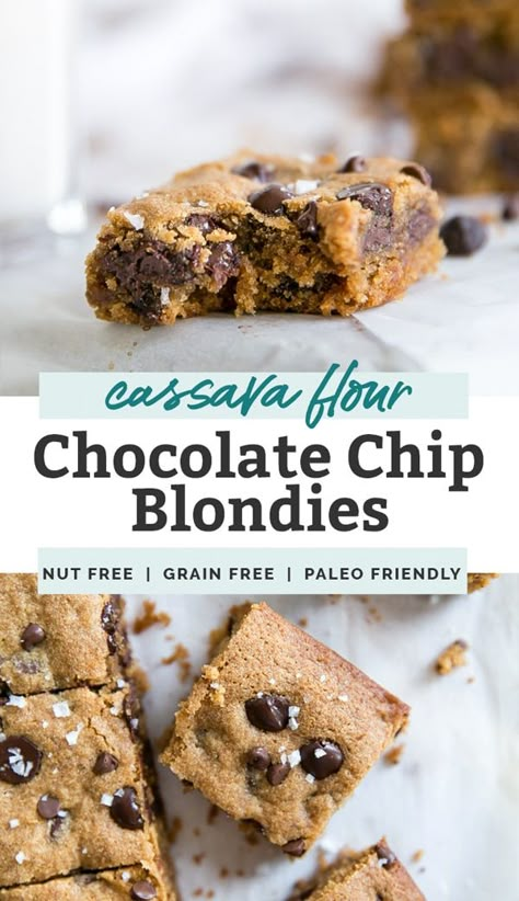 Tahini Blondies, Healthy Paleo Desserts, Grain Free Brownies, Paleo Cookie, Cassava Flour Recipes, Fit Mitten Kitchen, Grain Free Snacks, Aip Desserts, Chocolate Chip Blondies