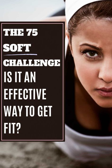 You've heard of the 75 Hard Challenge but have you heard of 75 Soft? This more reasonable, less injury-inducing cousin to 75 Hard may be just the challenge you need to start living a more fit life! home fitness, fitness challenge, healthy living, lifestyle change. Soft75 Challenge, 75 Hardish Challenge, 75 Soft Challenge Results, 75 Hard Vs 75 Soft Challenge, 75 Soft Results, 45 Hard Challenge, 75 Challenge Soft, 75 Soft Challenge Before And After, Hard 75 Challenge Before And After