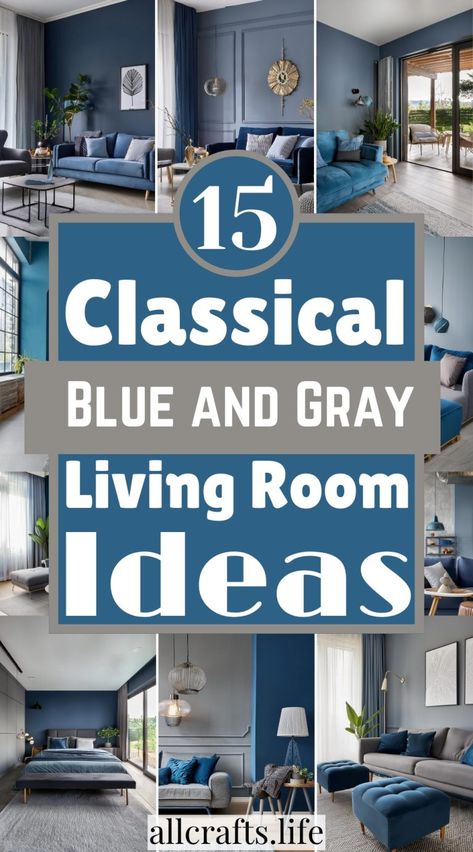 15 Soothing Classical Blue and Gray Living Room Ideas Blues And Gray Living Room, Blue Gray Living Room Ideas, Gray Navy Living Room, Navy Blue And Gray Living Room Decor, Accent Colors With Gray Walls, Rooms With Blue Accents, Blue Color Palette Living Room, Blue Accent Living Room, Blue Living Room Walls