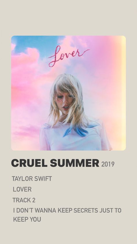 Lover Album Poster, Cruel Summer Song, Cruel Summer Taylor Swift, Summer Taylor Swift, Taylor Swift Dancing, Summer Lyrics, Tracklist Poster, Lover Album, Song Posters