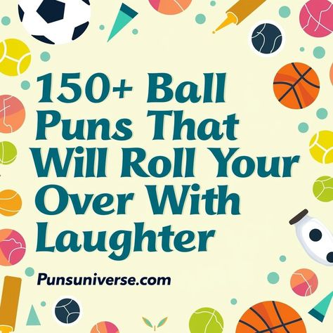 🎉 Get ready to score big on smiles with "150+ Ball Puns That Will Roll You Over with Laughter"! ⚽️🏀 From tennis to basketball, these pun-tastic quips are sure to serve up a good time! 🏐 Perfect for the pun-loving sports fan in your life. Let the laughter bounce around! 😂 #puns #funny #humor #jokes #sports #laughter #punnypins Basketball Puns, Puns Funny, Witty Jokes, Soccer Match, Pitch Perfect, No Game No Life, Word Play, Sports Humor, One Liner