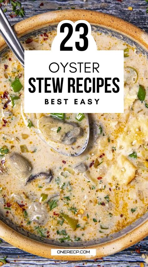 Enjoy 23 of the best easy oyster stew recipes, featuring simple ingredients and delicious flavors. Perfect for a quick, satisfying meal—explore all the recipes on our site! Oyster Chowder, Oyster Stew Recipes, Oyster Soup, Seafood Stew Recipes, Cooked Oysters, Oyster Stew, Thanksgiving Leftover Recipes, Oyster Recipes, Seafood Stew