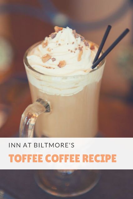 Inn at Biltmore's Toffee Coffee Recipe #coffeerecipes #hotdrinks #BaileysIrishCream #AlcoholicDrinks #DrinkRecipesforFall #DrinkRecipes English Toffee Cappuccino Recipe, English Toffee Coffee Recipe, Toffee Coffee Recipe, Biltmore Recipes, Diy Toffee, Barista Drinks, Toffee Coffee, Coffee Recipes Hot, Cappuccino Recipe