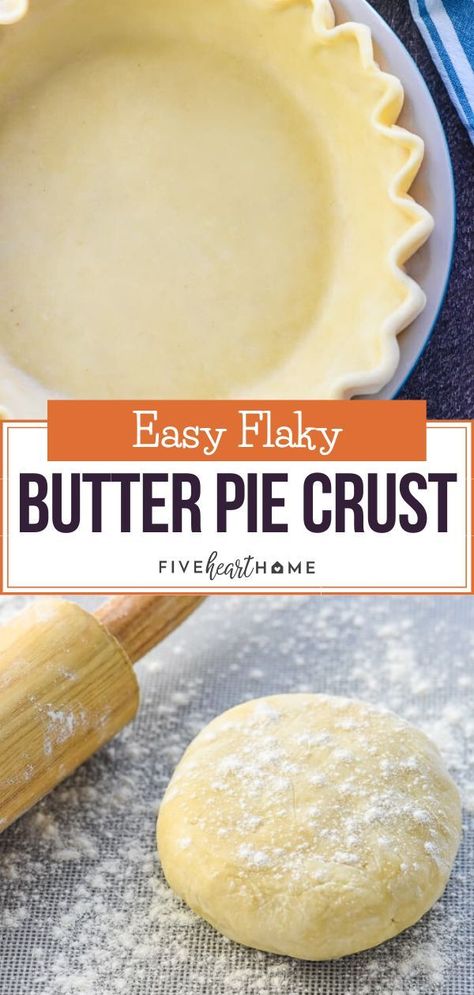 Pie Crust Butter Recipe, 2 Ingredient Pie Crust, Homade Pie Crust Recipe, Recipe For Pie Crust Dough, Homemade Pie Crust With Butter, From Scratch Pie Crust, How To Make Pie Dough Simple, 2 Pie Crust Recipe With Butter, Simple Pie Crust Recipe Butter