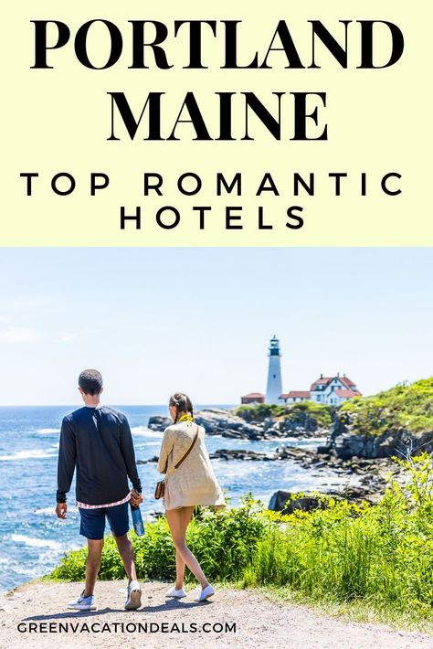 Portland Maine Top Romantic Hotels Maine Honeymoon, Travel For Couples, Portland Maine Travel, Portland Hotels, Romantic Hotels, Maine Vacation, Maine Travel, Honeymoon Ideas, New England Travel