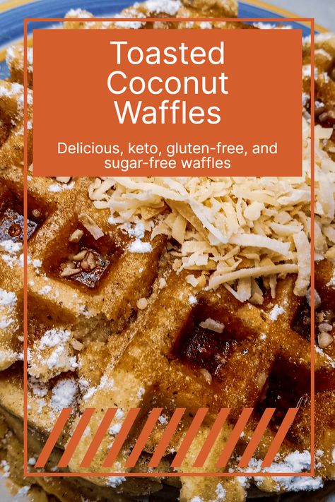 A quick, delicious, delicdeliciousoious recipe for sugar-free gluten-free toasted coconut waffles. easy-to-make Toasted Coconut Syrup, Toasted Coconut Coffee Syrup, Waffles Business, Coconut Oil Waffles, Keto Waffles Coconut Flour, Sugar Free Waffles, Coconut Waffles, Food And Mood, Powdered Sugar Substitute