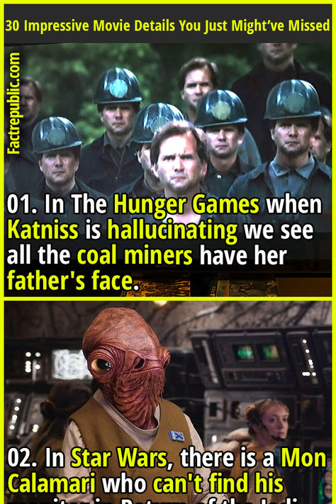 01. In The Hunger Games when Katniss is hallucinating we see all the coal miners have her father's face. #movies #films #hollywood #starwars #popular #famous #moviedetails Star Wars Fun Facts, Hunger Games Theories, Hunger Games Fan Theories, Hunger Games Memes Hilarious, Fact Republic, Brain Facts, Star Wars Memes Hilarious, Coal Miners, Unbelievable Facts