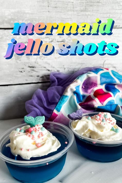 Mermaid Party For Adults, Mermaid Jello Shots, Summer Jello Shot Recipes, Jello Shots Ideas, Mermaid Jello, Fun Jello Shots, Mermaid Party Food Ideas, Adult Mermaid Party, Malibu Jello Shots