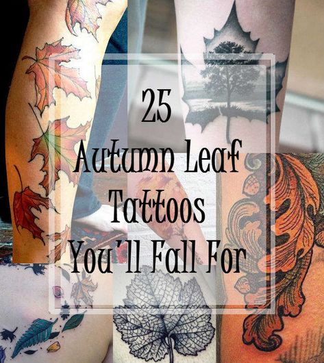 25 Autumn Tattoos You'll Fall In Love With Leaf Tattoo On Shoulder, Leaves Tattoo Meaning, Autumn Leaf Tattoo, Autumn Tattoo Ideas, Fall Tattoo Ideas Autumn, Autumn Tattoos, Fall Tattoos, Fall Leaves Tattoo, Leaves Tattoo