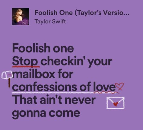 Foolish One Taylor Swift, Foolish One, Taylor Lyrics, Taylors Version, All About Taylor Swift, I Cant Help It, Lyrics Aesthetic, Never Gonna, Taylor Swift Songs