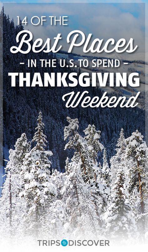 Skip cooking a huge meal and start planning your Thanksgiving weekend getaway! Thanksgiving Getaway Ideas, Thanksgiving Trip Ideas, Thanksgiving Destinations, Thanksgiving Vacation Ideas, Thanksgiving Travel Destinations, Thanksgiving Getaways, Friendsgiving Ideas, Christmas Towns, Thanksgiving Travel